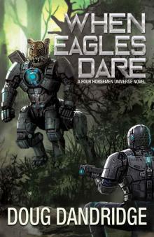 When Eagles Dare (Four Horsemen Tales Book 5)