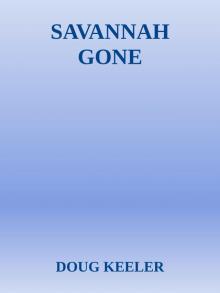 SAVANNAH GONE