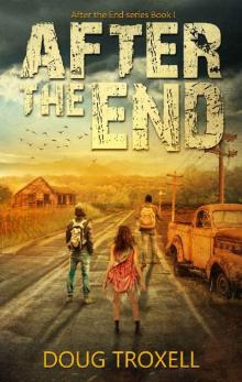 After the End: A Post Apocalyptic Adventure