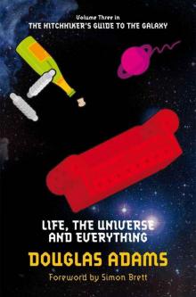 Volume 3 - Life, The Universe And Everything