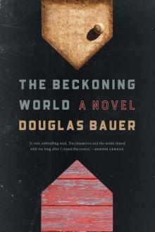 The Beckoning World: a Novel