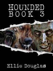 Hounded | Book 3 | Hounded 3