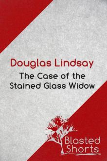 The Case of the Stained Glass Widow