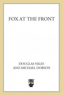 Fox at the Front (Fox on the Rhine) Fox at the Front (Fox on the Rhine)