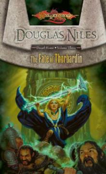 Dwarf Home [3] Fate of Thorbardin