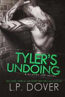 Tyler's Undoing (Gloves Off Book 3)