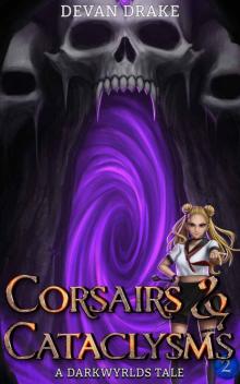 Corsairs and Cataclysms 2