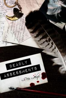 Deadly Assessments Deadly Assessments