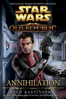 Star Wars: The Old Republic: Annihilation
