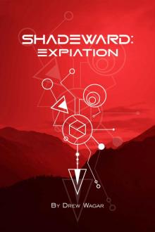 Expiation (Shadeward Book 4) Expiation (Shadeward Book 4)