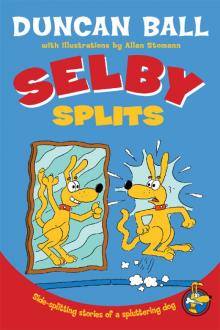 Selby Splits Selby Splits