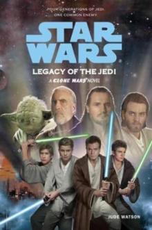 Legacy of the Jedi (звёздные войны) Legacy of the Jedi (звёздные войны)