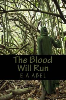 The Blood Will Run