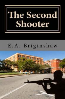 The Second Shooter