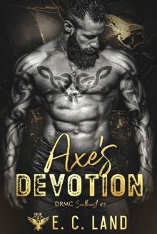 Axe's Devotion (Devil's Riot MC: Southeast Book 3)