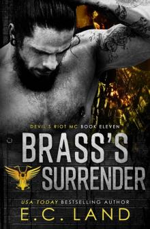 Brass's Surrender (Devil's Riot MC Book 11)
