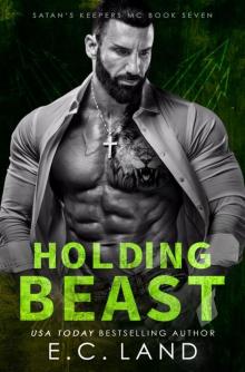 Holding Beast (Satan's Keepers MC Book 7)