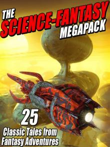 The Science-Fantasy Megapack