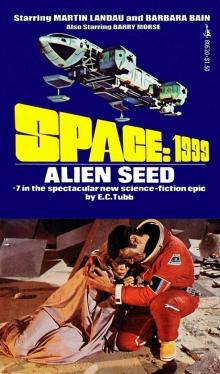 Space 1999 #7 - Alien Seed