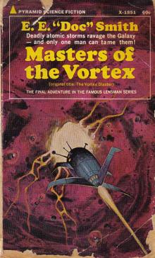 Lensman 07 Masters Of The Vortex Lensman 07 Masters Of The Vortex