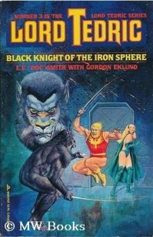 The Black Knight of the Iron Sphere