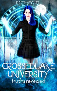 Truths Revealed (Crossedlake University Book 2)