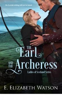 An Earl for an Archeress An Earl for an Archeress