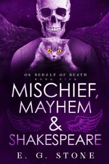 Mischief, Mayhem and Shakespeare (On Behalf of Death Book 5)