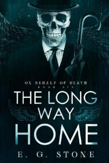 The Long Way Home (On Behalf of Death Book 6)
