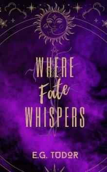 Where Fate Whispers (The Fated Partners Trilogy Book 1)