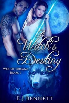 A Witch's Destiny (Web Of Dreams Book 1)