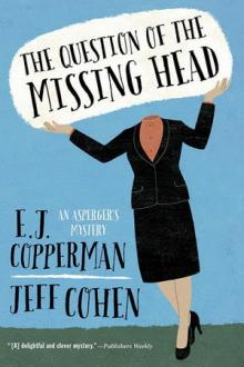 1 The Question of the Missing Head 1 The Question of the Missing Head