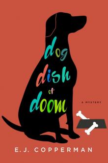 Dog Dish of Doom Dog Dish of Doom