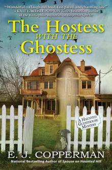 The Hostess With the Ghostess The Hostess With the Ghostess