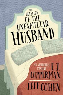The Question of the Unfamiliar Husband The Question of the Unfamiliar Husband