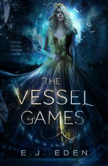 The Vessel Games