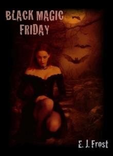 Black Magic Friday