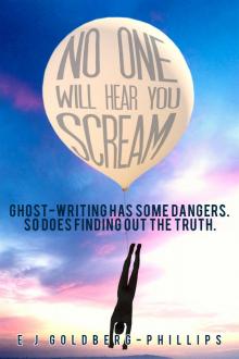 No One Will Hear You Scream
