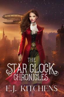 The Star Clock Chronicles The Star Clock Chronicles