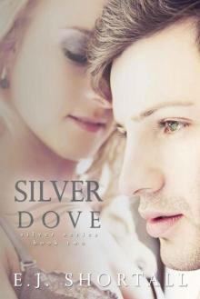 Silver Dove (Silver #2)