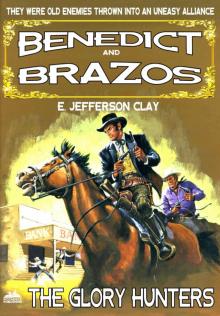 Benedict and Brazos 24 Benedict and Brazos 24