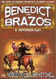 Benedict and Brazos 25 Benedict and Brazos 25