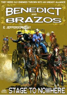 Benedict and Brazos 4 Benedict and Brazos 4