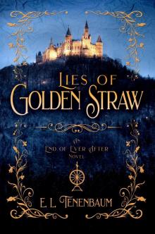 Lies of Golden Straw Lies of Golden Straw