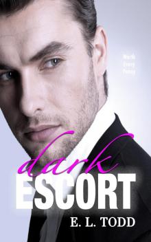 Dark Escort (Beautiful Entourage #3)