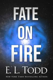 Fate on Fire (Stars Book 3) Fate on Fire (Stars Book 3)