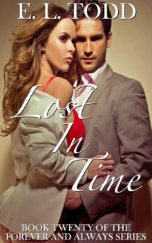 Lost in Time (Forever and Always #20) Lost in Time (Forever and Always #20)