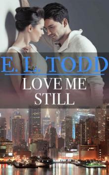 Love Me Still Love Me Still