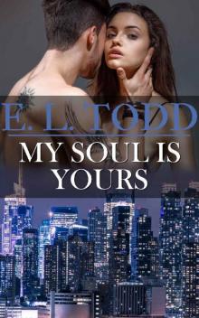 My Soul Is Yours My Soul Is Yours