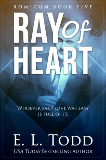 Ray of Heart (Ray #5) Ray of Heart (Ray #5)